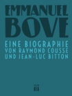 Emmanuel Bove : Eine Biographie - eBook