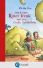 Der kleine Ritter Trenk und der groe Gefahrliche - eBook