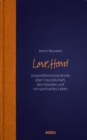 Love, Henri : Unveroffentlichte Briefe uber Freundschaft, den Glauben und ein spirituelles Leben. - eBook