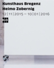 Heimo Zobernig : Kunsthaus Bregenz 2015/16 - Book