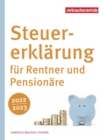 Steuererklarung fur Rentner und Pensionare 2022/2023 - eBook