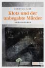 Klotz und der unbegabte Morder - eBook