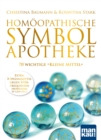 Homoopathische Symbolapotheke. 70 wichtige "Kleine Mittel" : Extra: 8 Spezialmittel gegen Storfrequenzen (W-LAN, Mobilfunk etc.) - eBook
