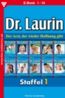 E-Book 1-10 : Dr. Laurin Staffel 1 - Arztroman - eBook