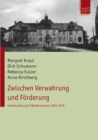 Zwischen Verwahrung und Forderung : Heimerziehung in Niedersachsen 1949-1975 - eBook