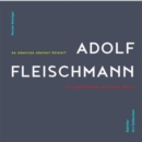 Adolf Fleischmann: An American Abstract Painter? - Book