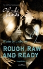 Rough, Raw and Ready - Wenn es Liebe ist - eBook