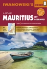 Mauritius mit Rodrigues : Individualreisefuhrer mit vielen Abbildungen und Detailkarten mit Kartendownload - eBook