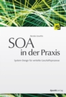 SOA in der Praxis : System-Design fur verteilte Geschaftsprozesse - eBook