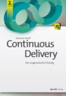 Continuous Delivery : Der pragmatische Einstieg - eBook