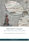 Jerusalen y Toledo Historias de dos ciudades - eBook