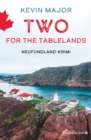 Two for the Tablelands : Neufundland-Krimi, Sebastian Synards zweiter Fall - eBook