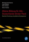 (K)eine Bildung fur alle - Deutschlands blinder Fleck : Stand der Forschung und politische Konsequenzen - eBook
