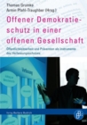 Offener Demokratieschutz in einer offenen Gesellschaft : Offentlichkeitsarbeit und Pravention als Instrumente des Verfassungsschutzes - eBook