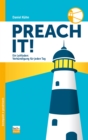 Preach it! : Ein Leitfaden: Verkundigung fur jeden Tag - eBook