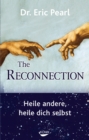 Reconnection : Heilung durch Ruckverbindung - eBook