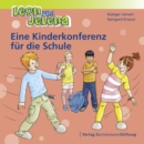 Leon und Jelena - Eine Kinderkonferenz fur die Schule : Geschichten vom Mitbestimmen und Mitmachen im Kindergarten - eBook