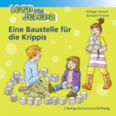 Leon und Jelena - Eine Baustelle fur die Krippis : Geschichten vom Mitbestimmen und Mitmachen im Kindergarten - eBook