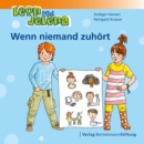 Leon und Jelena - Wenn niemand zuhort : Geschichten vom Mitbestimmen und Mitmachen im Kindergarten - eBook
