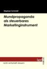 Mundpropaganda als steuerbares Marketinginstrument - eBook