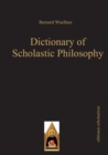 Dictionary of Scholastic Philosophy - Book