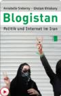 Blogistan : Politik und Internet in Iran - eBook