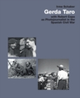 Gerda Taro : With Robert Capa as Photojournalist in the Spanish Civil War - Book