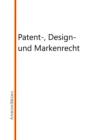 Patent-, Design- und Markenrecht - eBook