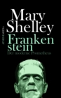 Frankenstein : Der moderne Prometheus - eBook