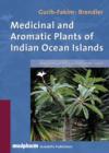 Medicinal and Aromatic Plants of the Indian Ocean Islands - Book