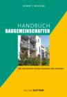 Handbuch Baugemeinschaften : Der Wegweiser in das Zuhause der Zukunft - eBook