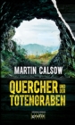 Quercher und der Totengraben : Kriminalroman - eBook