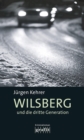 Wilsberg und die dritte Generation : Wilsbergs 17. Fall - eBook
