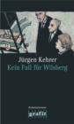 Kein Fall fur Wilsberg : Wilsbergs 4. Fall - eBook
