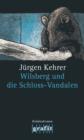 Wilsberg und die Schloss-Vandalen : Wilsbergs 12. Fall - eBook