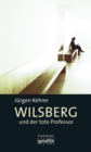 Wilsberg und der tote Professor : Wilsbergs 14. Fall - eBook