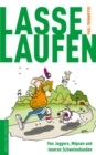 Lasse Laufen : Von Joggern, Mopsen und inneren Schweinehunden - eBook