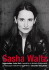 Nahaufnahme Sasha Waltz : Gesprache mit Michaela Schlagenwerth - eBook