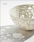 Barbel Thoelke : Porzellan - Book