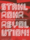 Stahlrohrrevolution! : Kalman Lengyel, Marcel Breuer, Anton Lorenz und das Neue Mobel - Book