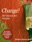"Change!" : Die Chancen des Wandels - eBook
