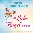 Der Liebe Flugel entfalten - eBook