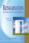 Reinkarnation - Fruhere Leben und ihre Wirkung - eBook