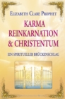 Karma, Reinkarnation und Christentum - eBook