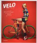 Velo - 2nd Gear : Bicycle Culture and Style - Book