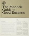 The Monocle Guide to Good Business - Book