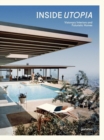 Inside Utopia : Visionary Interiors and Futuristic Homes - Book
