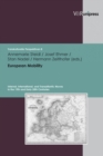 European Mobility : Internal, International, and Transatlantic Moves in the 19th and Early 20th Centuries - Book