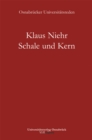 Schale und Kern : Funf Bausteine zum Osnabrucker Schloss - Book