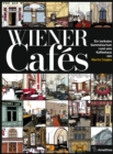 Wiener Cafes : Ein lexikales Sammelsurium rund ums Kaffeehaus - eBook